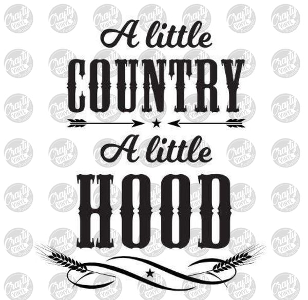 A Little Country A Little Hood SVG