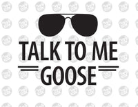 Talk To Me Goose SVG
